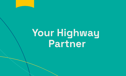 IHR PARTNER FÜR DEN HIGHWAY